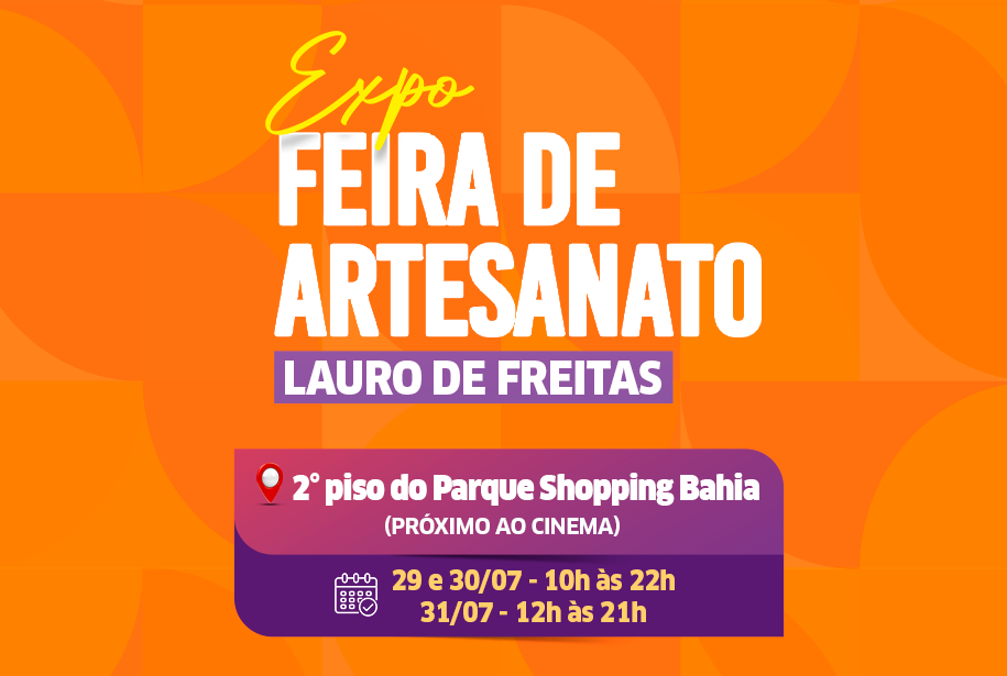 Exposição de Artesanato em Lauro de Freitas é aberta nesta sexta-feira (29) em comemoração aos 60 anos da cidade