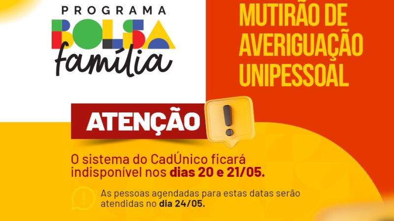 Beneficiários do Bolsa Família de Lauro de Freitas agendados para averiguação unipessoal nos dias 20 e 21 de maio serão atendidos na quarta-feira (24)