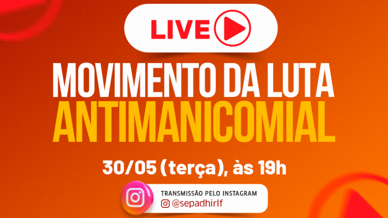 Prefeitura de Lauro de Freitas realiza live em promoção ao Movimento da Luta Antimanicomial nesta terça-feira (30)